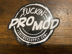 Fuckin’ Pro Mod Sticker